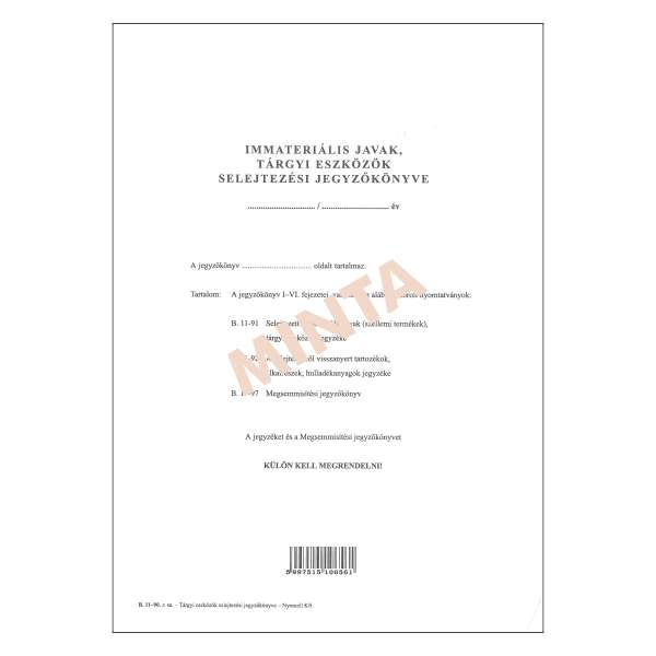 B.11-90 IMMAT. JAVAK,TÁRGYI ESZK. SELEJTEZÉSI JEGYZŐKÖNYVE, ÁLLÓ, 9 OLDAL, A/4
