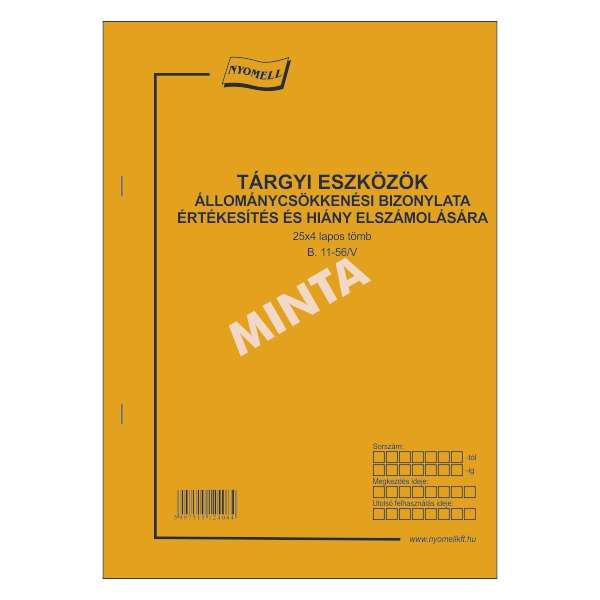 B.11-56/V TÁRGYI ESZKÖZÖK ÁLLOMÁNYCSÖKK. BIZONYLATA, ÁLLÓ, 25*4 LAPOS, A/4