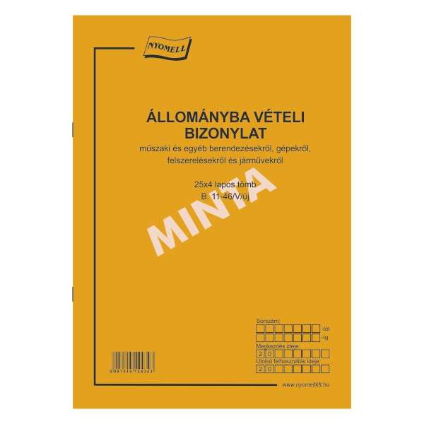 B.11-46/ V/ÚJ ÁLLOMÁNYBAVÉTELI BIZ., ÁLLÓ, 25*4 LAPOS, A/4