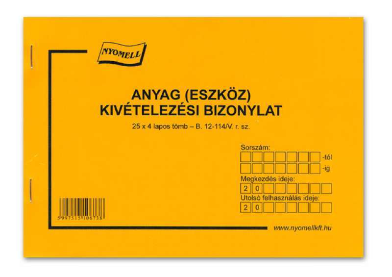 B.12-114/V ANYAG/ESZKÖZ KIVÉTELEZÉSI BIZONYLAT 8 TÉTELES, FEKVŐ, 25*4 PÉLDÁNYOS, A/5
