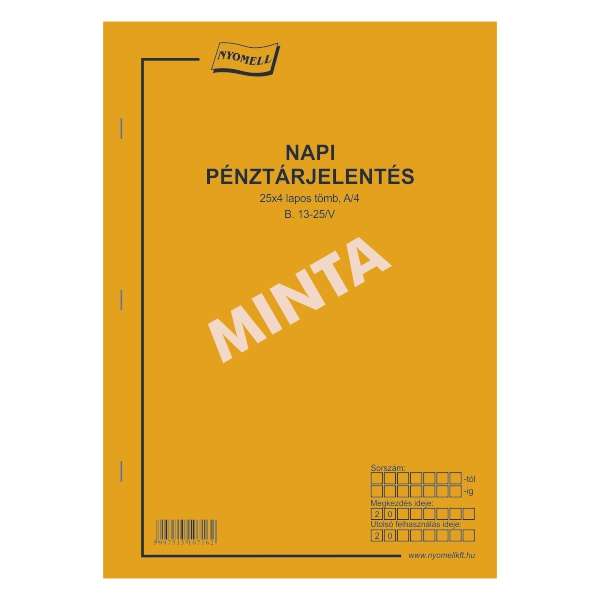 B.13-25/V NAPI PÉNZTÁRJELENTÉS A/4, ÁLLÓ, 25*4 L
