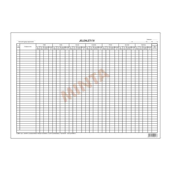 C.60-2 JELENLÉTI IV 7 NAPOS 2X36 FŐ, FEKVŐ, 2 OLDALAS, 1+1 SZÍN FEKETE, A/3